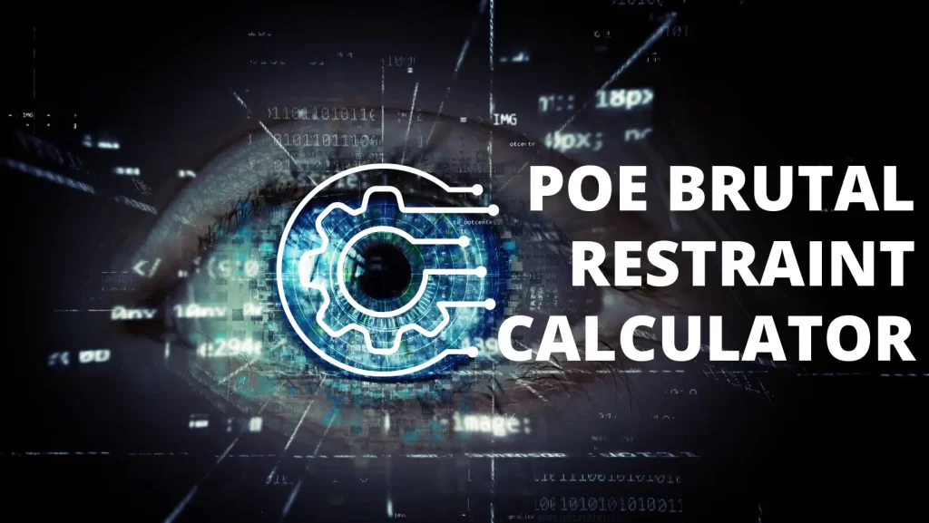 POE Brutal Restraint Calculator