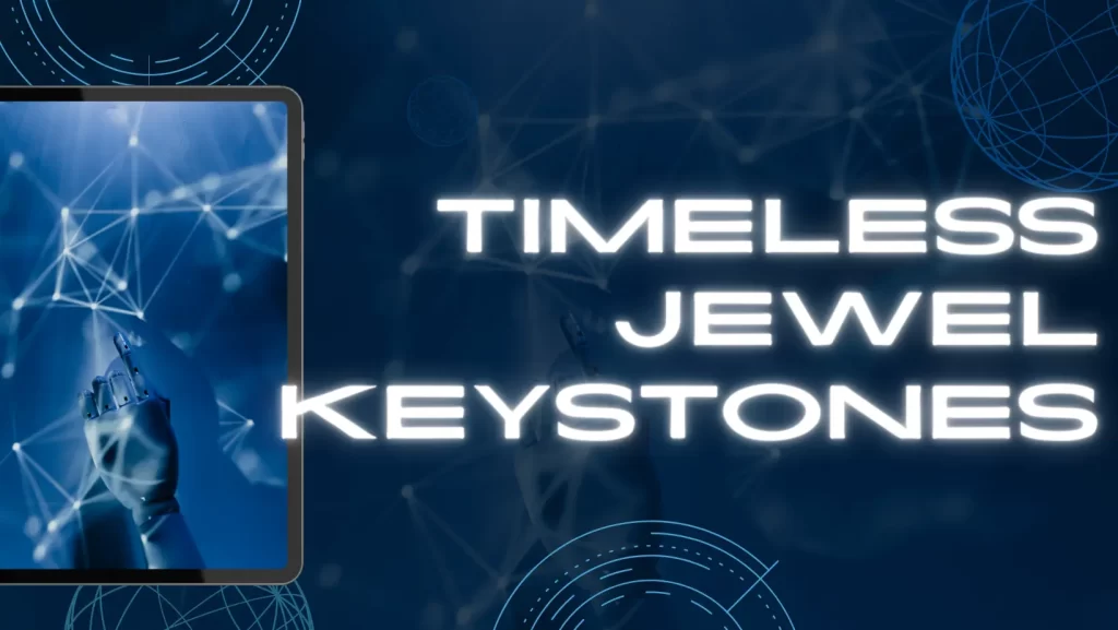 Timeless Jewel Keystones